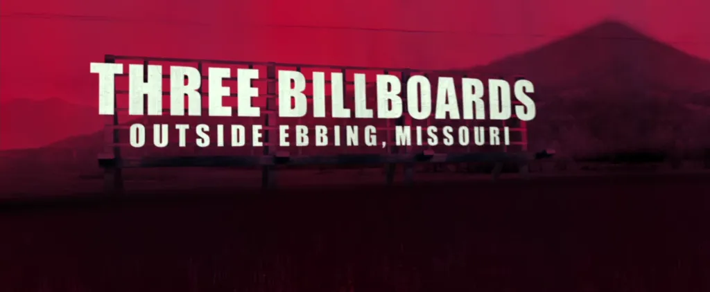 Three billboards outside Ebbing Missouri, or the black laugh !